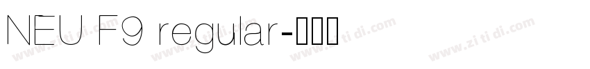 NEU F9 regular字体转换